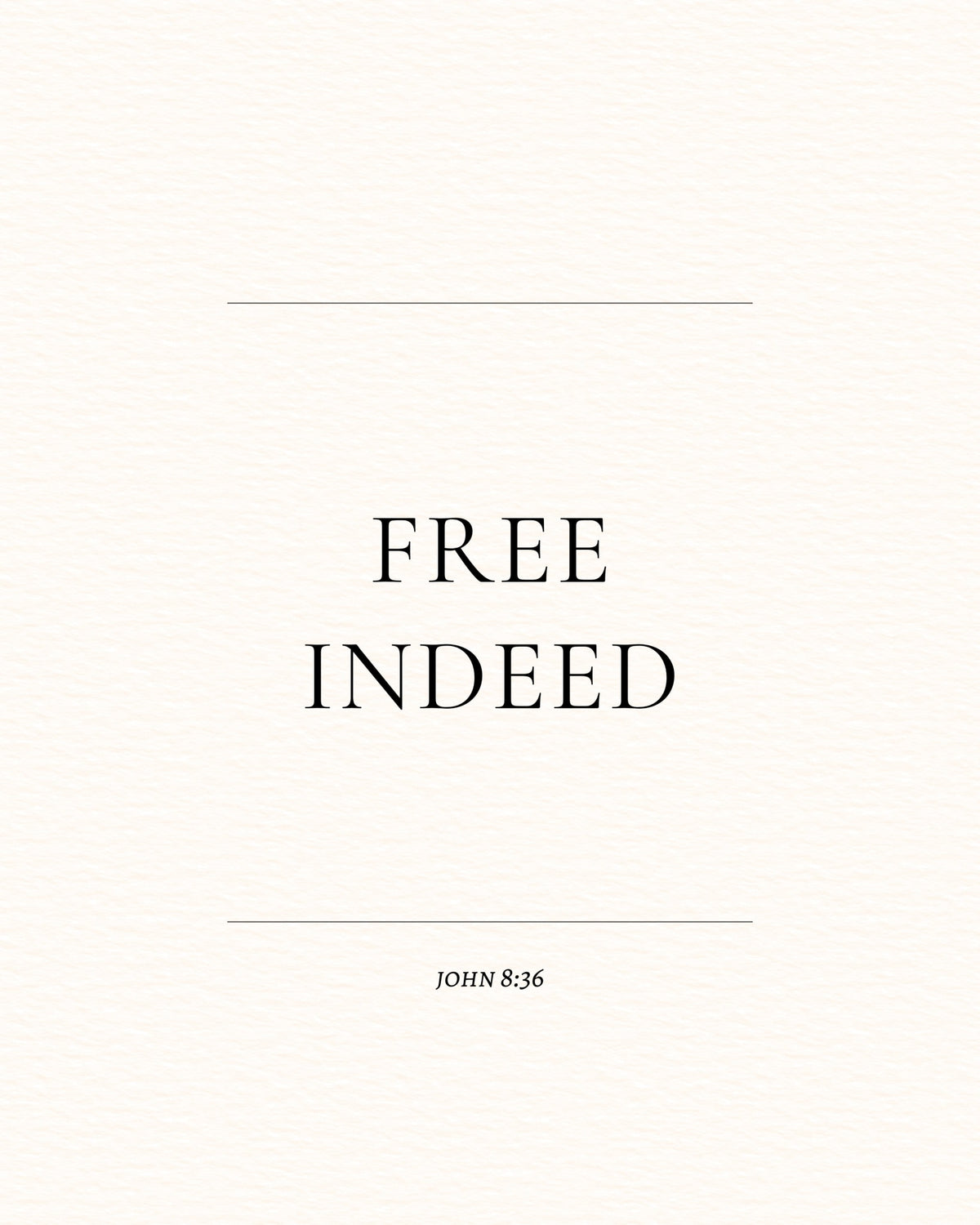 Free Indeed